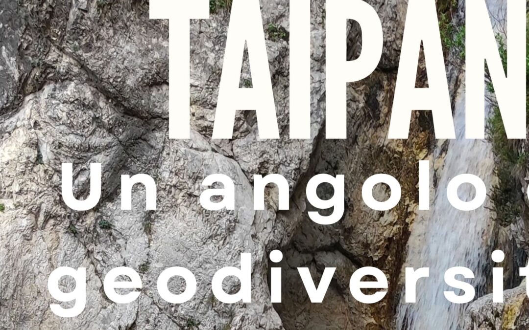 CONVEGNO “TAIPANA. UN ANGOLO DI GEODIVERSITA'”