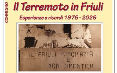 CONVEGNO “IL TERREMOTO IN FRIULI: ESPERIENZE E RICORDI 1976 – 2026