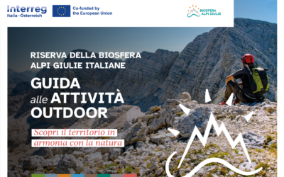 NUOVA GUIDA ATTIVITA’ OUTDOOR NELLA RISERVA DELLA BIOSFERA ALPI GIULIE