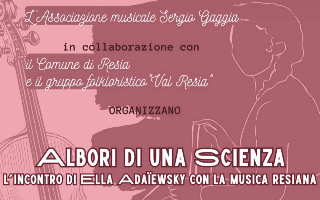 ALBORI DI UNA SCIENZA. L’INCONTRO DI ELLA ADAÏEWSKY CON LA MUSICA RESIANA